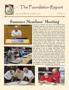 The Foundation Report Seminole Wars Foundation, Inc. Fall[removed]Summer Members’ Meeting