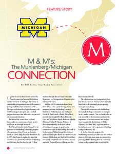 FEATURE STORY  M & M’s: CONNECTION The Muhlenberg/Michigan