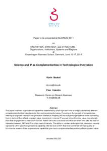 Paper to be presented at the DRUID 2011 on INNOVATION, STRATEGY, and STRUCTURE Organizations, Institutions, Systems and Regions at Copenhagen Business School, Denmark, June 15-17, 2011