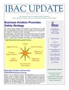 IBAC UPDATE The Official Newsletter of the International Business Aviation Council Update 07-2, September 2007  “The recognized forum for leveraging strengths of Members to