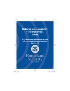 National Interoperability Field Operations Guide U.S. Department of Homeland Security Office of Emergency Communications