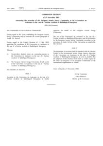 Energy in the European Union / Politics of Europe / Political philosophy / Europe / European Community Urgent Radiological Information Exchange / Nuclear power in the European Union / Andris Piebalgs / Nuclear safety / European Union