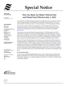 Special Notice – New Tax Rates for Motor Vehicle Fuel and Diesel Fuel Effective July 1, 2012