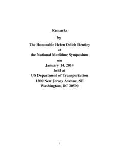 Remarks by The Honorable Helen Delich Bentley at the National Maritime Symposium on