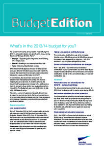 PortfolioWatchWhat’s in thebudget for you? The Government recently announced the Federal Budget forand positioned jobs and growth as the focus, coining the phrase “Stronger, Smarter, Faire