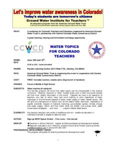 Ground Water Institute for Teachers™ An education program from the American Ground Water Trust (a 501(c)(3) non-profit education organization offering programs nation-wide sinceWHAT: