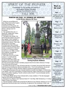SPIRIT OF THE PIONEER A newsletter for the families and friends of the Eugene Pioneer Cemetery (Across from McArthur Court)  FALL 2015