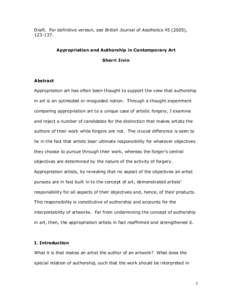 Draft. For definitive version, see British Journal of Aesthetics[removed]), [removed]Appropriation and Authorship in Contemporary Art Sherri Irvin  Abstract