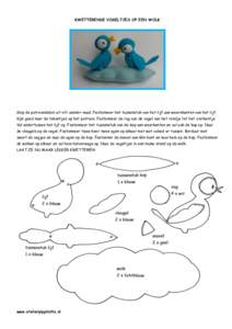 KWETTERENDE VOGELTJES OP EEN WOLK  Knip de patroondelen uit vilt zonder naad. Festonneer het tussenstuk van het lijf aan weerskanten van het lijf. Kijk goed naar de tekentjes op het patroon. Festonneer de rug van de voge