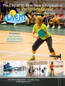The City of St. Pete Beach Recreation  Program Guide January - May 2015