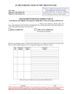 IN THE SUPREME COURT OF THE VIRGIN ISLANDS Case Title _____________________________________ Supreme Court Docket No. ______________________ Superior Court Docket No. ______________________  This form is available for dow