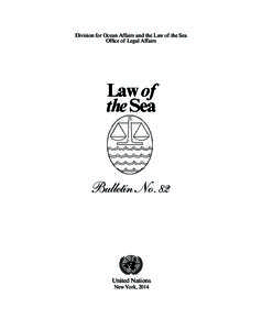 Division for Ocean Affairs and the Law of the Sea Office of Legal Affairs Law of the Sea