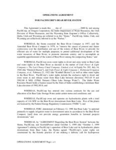 OPERATIONS AGREEMENT FOR PACIFICORP’S BEAR RIVER SYSTEM This Agreement is made this ___ day of _______________, 2000 by and among PacifiCorp, an Oregon Corporation, the Idaho Department of Water Resources, the Utah Div
