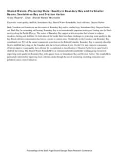 BACK Shared Waters: Protecting Water Quality in Boundary Bay and its Smaller Basins, Semiahmoo Bay and Drayton Harbor Krista Payette*, Chair, Shared Waters Rountable Keywords: water quality, shellfish, Semiahmoo Bay, Sha