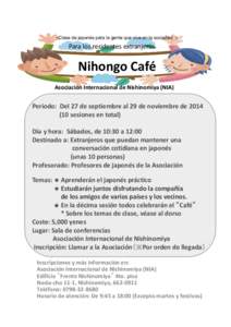 <Clase de japonés para la gente que vive en la sociedad >  Para los residentes extranjeros Nihongo Café Asociación Internacional de Nishinomiya (NIA)