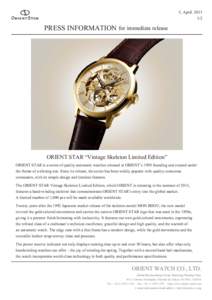 5, April[removed]PRESS INFORMATION for immediate release  ORIENT STAR “Vintage Skeleton Limited Edition”