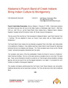 Alabama’s Poarch Band of Creek Indians Bring Indian Culture to Montgomery FOR IMMEDIATE RELEASE CONTACT: