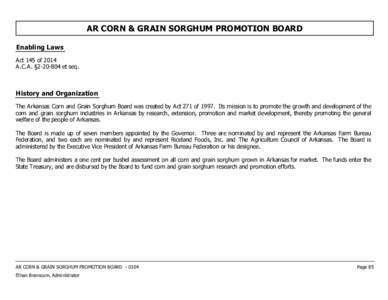 AR CORN & GRAIN SORGHUM PROMOTION BOARD Enabling Laws Act 145 of 2014 A.C.A. §[removed]et seq.  History and Organization