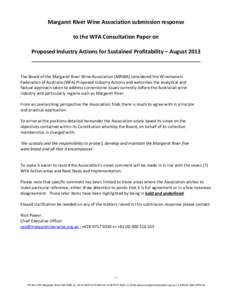 Margaret River Wine Association submission response to the WFA Consultation Paper on Proposed Industry Actions for Sustained Profitability – August 2013 ________________________________________________________ The Boar