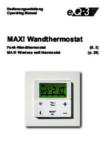 Bedienungsanleitung Operating Manual MAX! Wandthermostat Funk-Wandthermostat 	 MAX! Wireless wall thermostat