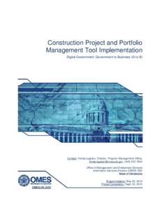 Construction Project and Portfolio Management Tool Implementation Digital Government: Government to Business (G to B) Contact: Fonda Logston, Director, Program Management Office, [removed], ([removed]