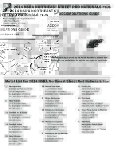 2014 NSRA NORTHEAST STREET ROD NATIONALS PLUS RV PARK INFORMATION: Gary Gilmond CVE Campground Superintendent 105 Pearl Street Essex Junction, VT 05452