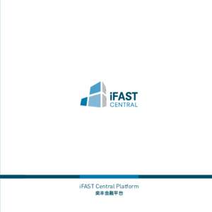 iFAST Central Platform 奕丰金融平台 About iFAST Corporation iFAST Corporation Pte Ltd (“iFAST Corporation”) is a Singapore-based company. The iFAST group of companies is also present in Malaysia, Hong Kong and