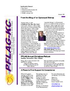 Special points of interest: • Blog of interest • PFLAG will meet Sunday, December 13th • Update from the President • PASSAGES - youth ages 14-20