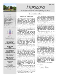 HORIZONS  May 2014 The Newsletter of the Saints at Heritage Presbyterian Church Inside: