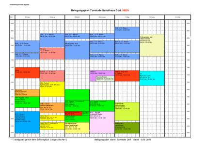 Einwohnergemeinde Eggiwil  Belegungsplan Turnhalle Schulhaus Dorf OBEN Zeit  Montag