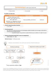 Cornéotorique lentille souple traditionnelle Lentille en HEMA 38 pour des astigmatismes en lentille ≤ 6.00 D → Torique externe → Port journalier