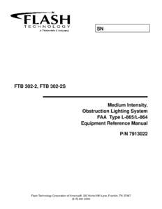 SN  FTB 302-2, FTB 302-2S Medium Intensity, Obstruction Lighting System