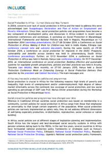 One-Pager on social protection February 2015 Social Protection in Africa – Current State and Way Forward In 2004, concerns over lack of social protection in Africa and the need to address this were acknowledged (see Ou