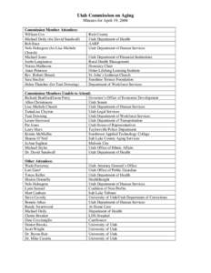 Utah Commission on Aging Minutes for April 19, 2006 Commission Member Attendees: William Cox Michael Deily (for David Sundwall) Rob Ence