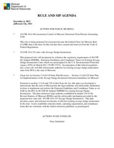 RULE AND SIP AGENDA December 6, 2012 Jefferson City, MO ACTIONS FOR PUBLIC HEARING: *