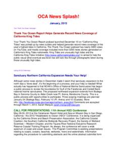 OCA News Splash! January, 2013 Your Thank You Ocean Campaign Thank You Ocean Report Helps Generate Record News Coverage of California King Tides