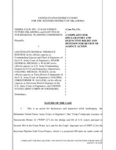 UNITED STATES DISTRICT COURT FOR THE WESTERN DISTRICT OF OKLAHOMA SIERRA CLUB, INC., CLEAN ENERGY ) Case No. Civ. FUTURE OKLAHOMA, and EAST TEXAS