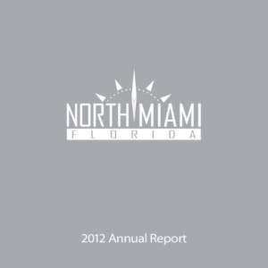2012 Annual Report  Mayor’s Message As Mayor of one of the ten best cities in the United States, I have the privilege of contributing and enjoying the hard work of our dedicated employees and elected officials. North 