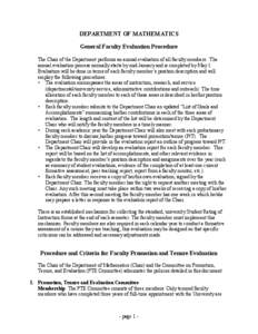 DEPARTMENT OF MATHEMATICS General Faculty Evaluation Procedure The Chair of the Department performs an annual evaluation of all faculty members. The annual evaluation process normally starts by mid-January and is complet