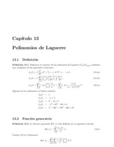 Cap´ıtulo 13 Polinomios de Laguerre 13.1