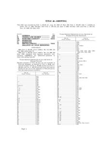 TITLE 46—SHIPPING This title was enacted by Pub. L. 98–89, § 1, Aug. 26, 1983, 97 Stat. 500; Pub. L. 99–509, title V, subtitle B, § 5101, Oct. 21, 1986, 100 Stat. 1913; Pub. L. 100–424, § 6, Sept. 9, 1988, 102