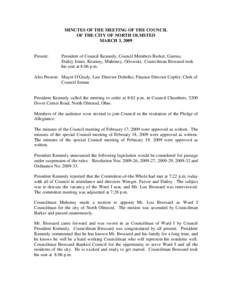 MINUTES OF THE MEETING OF THE COUNCIL OF THE CITY OF NORTH OLMSTED MARCH 3, 2009 Present: