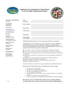 Application for Consideration of Appointment to the West Hills Neighborhood Council WEST HILLS NEIGHBORHOOD COUNCIL P.O. Box 4670