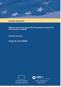 European Commission  Mid-term review of the Cocaine Route Programme financed by the EU Instrument for Stability  Executive Summary