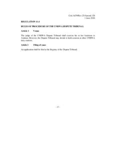 Cod./A/59/Rev.25/Amend[removed]June 2010 REGULATION 11.4 RULES OF PROCEDURE OF THE UNRWA DISPUTE TRIBUNAL Article 1