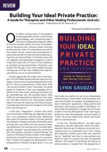 Review  Building Your Ideal Private Practice: A Guide for Therapists and Other Healing Professionals (2nd ed.) by Lynn Grodzki. Published by W. W. Norton & Co.