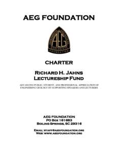 AEG FOUNDATION  CHARTER Richard H. Jahns Lectureship Fund ADVANCING PUBLIC, STUDENT, AND PROFESSIONAL APPRECIATION OF
