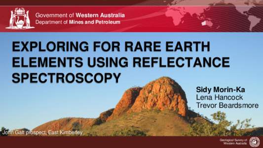 Government of Western Australia Department of Mines and Petroleum EXPLORING FOR RARE EARTH ELEMENTS USING REFLECTANCE SPECTROSCOPY