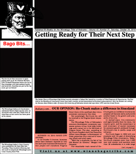 Published Bi-Weekly for the Winnebago Tribe of Nebraska • Volume 42, Number 21, Saturday, October 25, 2014  Getting Ready for Their Next Step Bago Bits…  The Get Out & Vote movement is again