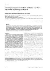 Case report  Stevens-Johnson syndrome/toxic epidermal necrolysis presumably induced by norfloxacin Jolanta Maciejewska1, Marek Jankowski1, Barbara Zegarska2, Rafał Czajkowski1 Department of Dermatology, Sexually Transmi